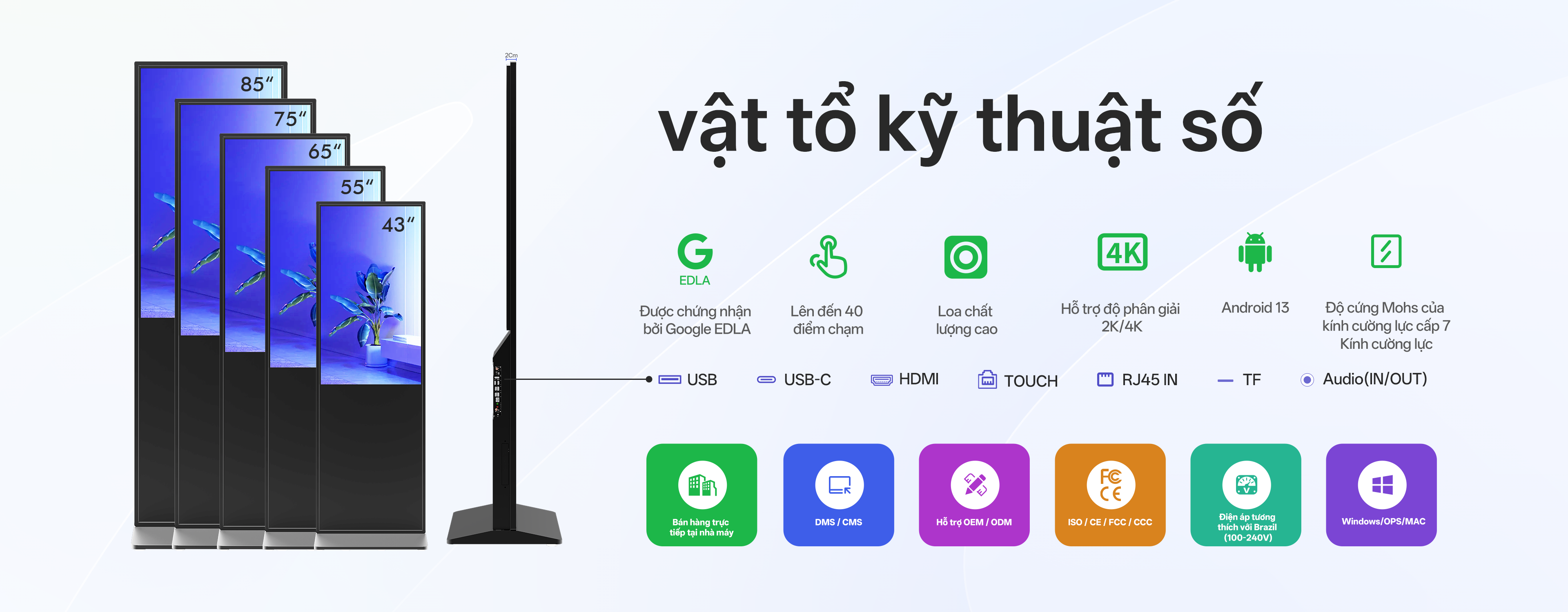 Kiosk m&agrave;n h&igrave;nh kỹ thuật số 43", 55", 65", 75", 85"